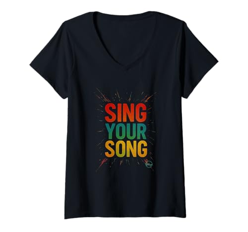 Womens Sing Your Song Inspirational Quote Motivational Street Art V-Neck T-Shirt