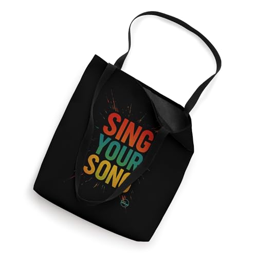 Sing Your Song Inspirational Quote Motivational Street Art Tote Bag