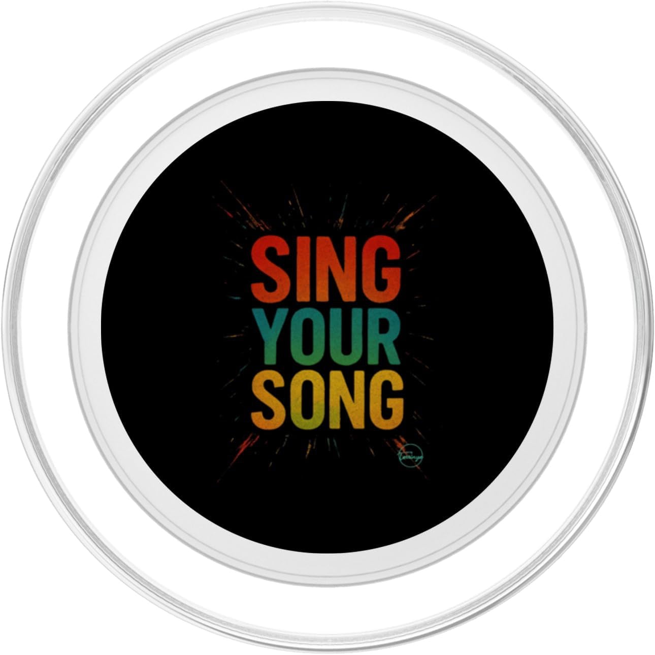 Sing Your Song Inspirational Quote Motivational Street Art PopSockets Adhesive , Magnetic PopSockets or Magnetic Pop Wallet